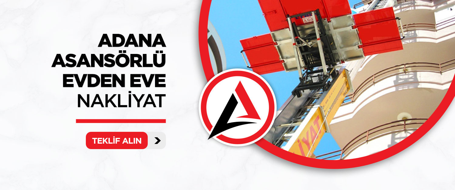 Adana Asansörlü Evden Eve Nakliyat Hizmeti - Adana Asus Nakliyat Adana Asansörlü Evden Eve Nakliyat Hizmeti - Adana Asus Nakliyat